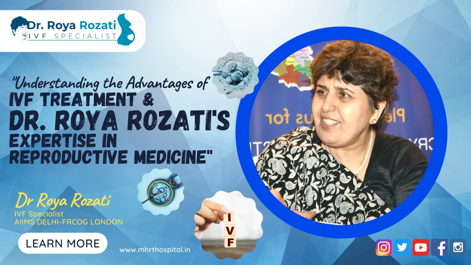 Understanding the Advantages of IVF Treatment & Dr. Roya Rozati’s Expertise in Reproductive Medicine