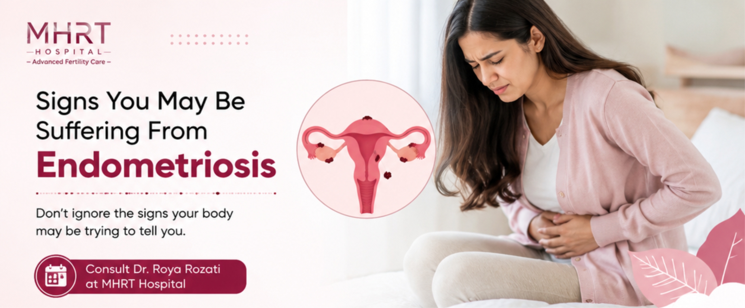Signs You May Be Suffering From Endometriosis and What You Can Do About It